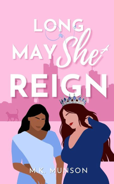 Long May She Reign