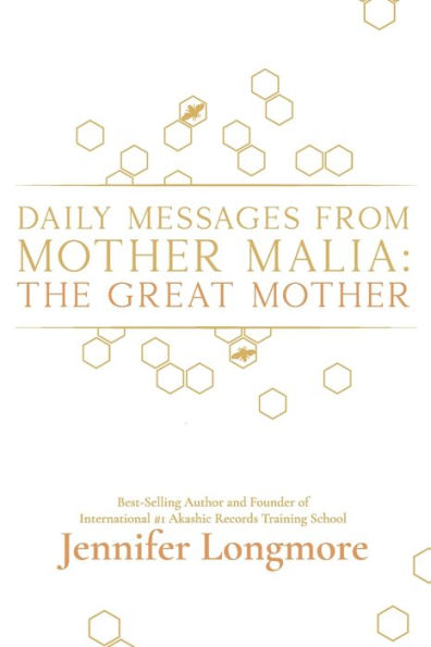 Daily Messages from Mother Malia: The Great Mother