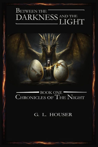 Between The Darkness And Light: Chronicles Of Night Book One