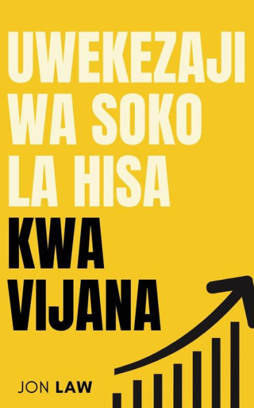 Mwongozo wa Uwekezaji wa Soko la Hisa kwa Vijana