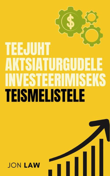 Teejuht aktsiaturgudele investeerimiseks teismelistele: Kuidas saavutada finantsvabadus investeerimise võimu kaudu