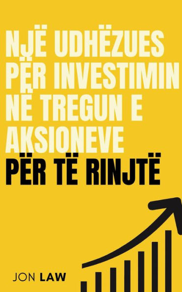 Një Udhëzues për Investimin në Tregun e Aksioneve për të Rinjtë: Si të Sigurojmë një Jetë të Lirë Financiarisht Nëpërmjet Fuqisë së Investimeve