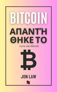 Title: Bitcoin svaraði: Læra um Bitcoin, Author: Jon Law