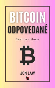 Title: Macities par Bitcoin: Naucte sa o Bitcoine, Author: Jon Law