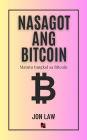 Nasagot ang Bitcoin: Matuto tungkol sa Bitcoin