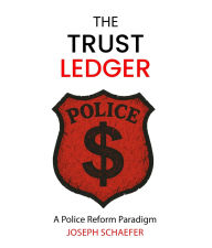 Title: The Trust Ledger, Author: Joseph Schaefer