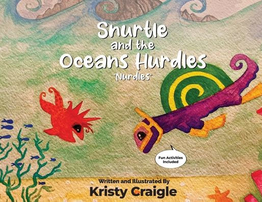 Snurtle and the Oceans Hurdles "Nurdles"