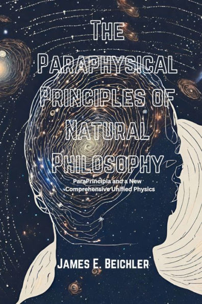 The Paraphysical Principles of Natural Philosophy