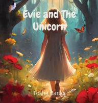 Title: Evie and The Unicorn, Author: Banks