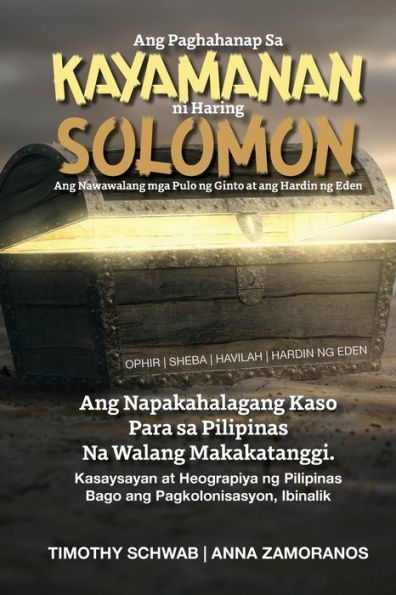 Ang Paghahanap Sa KAYAMANAN ni Haring SOLOMON: Ang Nawawalang mga Pulo ng Ginto at ang Hardin ng Eden