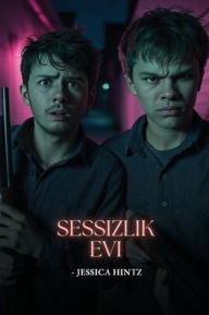 Title: Sessizlik Evi, Author: Jessica Hintz