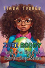 Zuri Boddy and the Big Fat Earth Day Mess