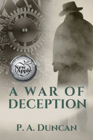 Title: A War of Deception, Author: P a Duncan