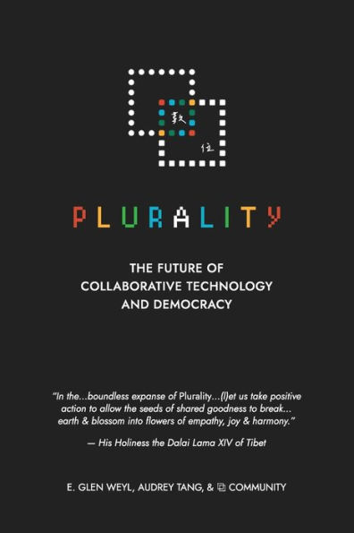 ⿻ 數位 Plurality: The Future of Collaborative Technology and Democracy