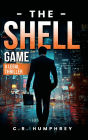 The Shell Game: A Legal Thriller