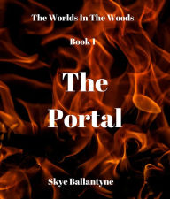 Title: The Portal, Author: Skye Ballantyne