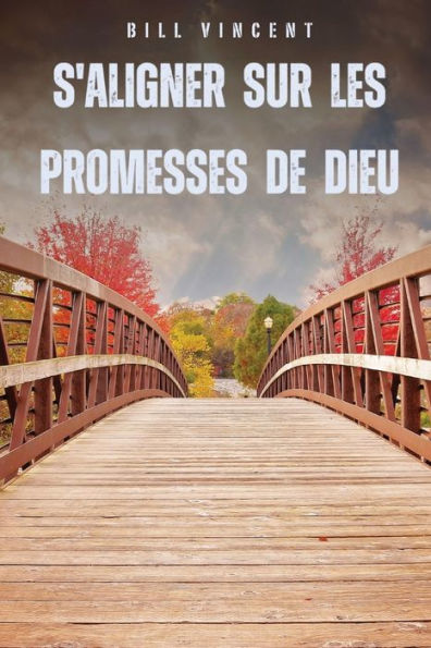 S'aligner sur les promesses de Dieu