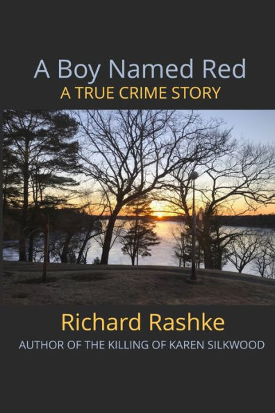 A Boy Named Red: True Crime Story