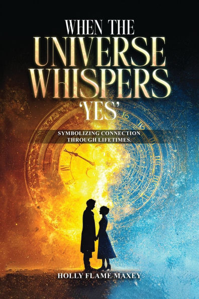 When the Universe Whispers 'Yes': Symbolizing connection through lifetimes