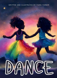 Title: Dance, Author: Tiara Turner