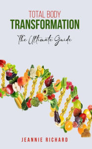 Title: Total Body Transformation, Author: Jeannie Richard