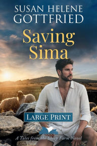 Title: Saving Sima (Large Print), Author: Susan Helene Gottfried