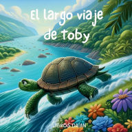 Title: El Largo Viaje de Toby, Author: Daian Books