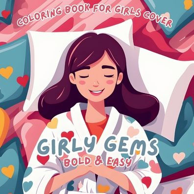 Girly Gems Bold & Easy Coloring Book