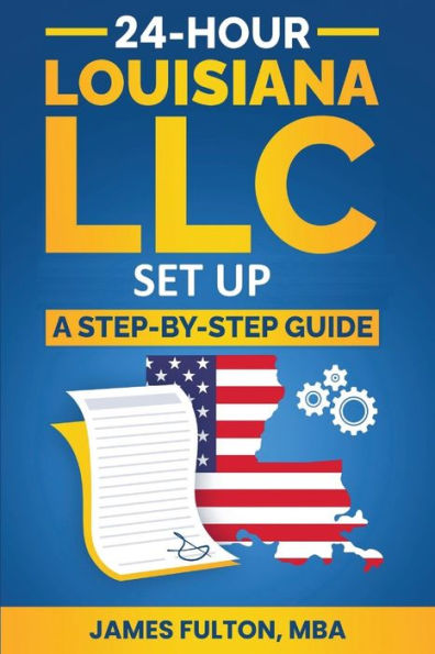 24-Hour Louisiana LLC Setup