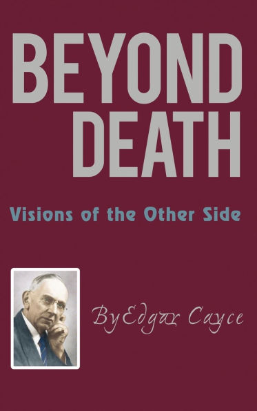 Beyond Death: Visions of the Other Side