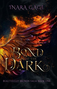 Title: A Bond with the Dark, Author: Inara Gage