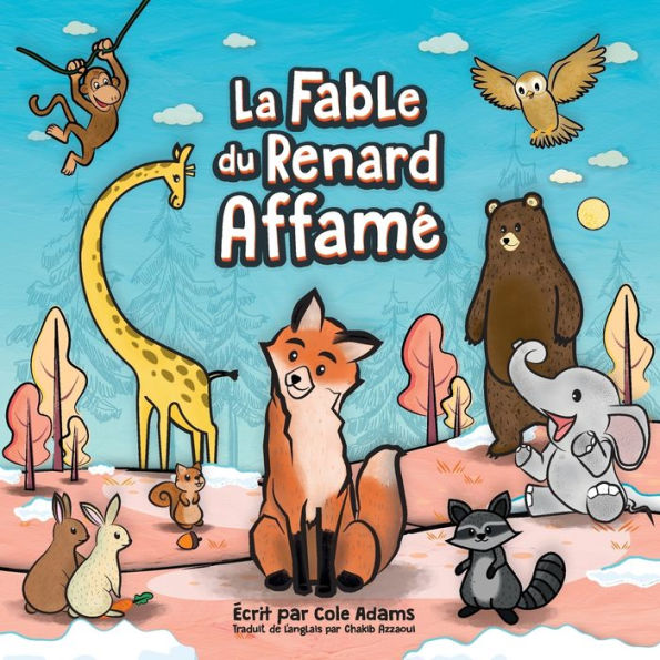 La Fable du Renard Affamï¿½