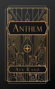 Title: Anthem, Author: Ayn Rand