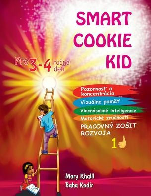 Smart Cookie Kid pre 3-4 ročnï¿½ deti Pracovnï¿½ zosit rozvoja 1D
