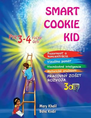 Smart Cookie Kid pre 3-4 ročnï¿½ deti Pracovnï¿½ zosit rozvoja 3A