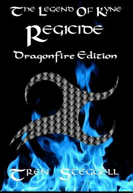 The Legend of Kyne: Regicide Dragonfire Edition