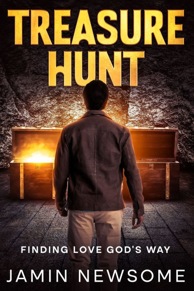 Treasure Hunt: Finding Love God's Way