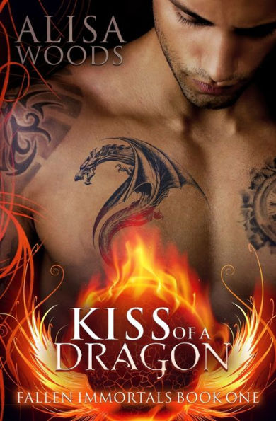 Kiss of a Dragon (Fallen Immortals 1)