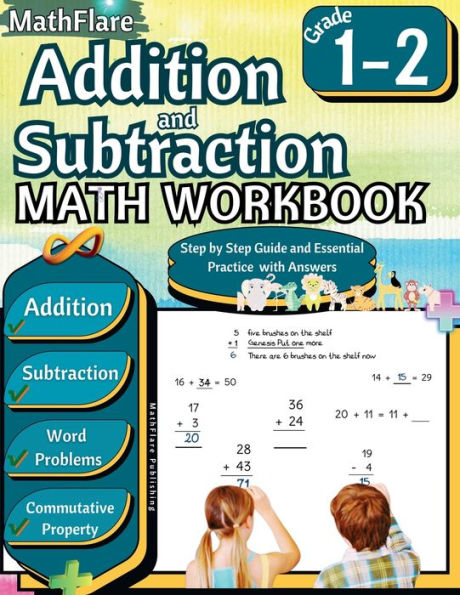 Addition and Subtraction Math Workbook 1st and 2nd Grade: Word Problems Grade 1-2, Exercises 1 to 50, Activities, Commutative Property