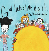 Title: God Helped Me Do It, Author: Gloria Jean