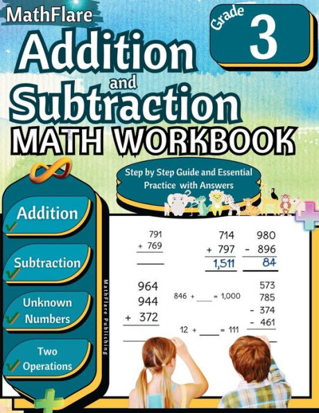 Addition and Subtraction Math Workbook 3rd Grade: Addition and Subtraction Grade 3 with Regrouping Activities