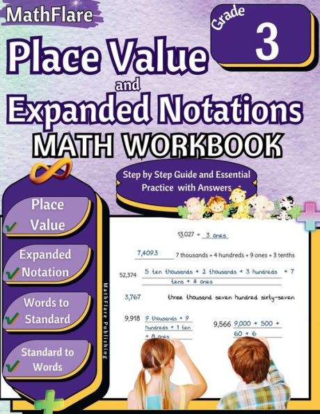 Place Value and Expanded Notations Math Workbook 3rd Grade: Place Value Grade 3, Expanded and Standard Notations with Answers