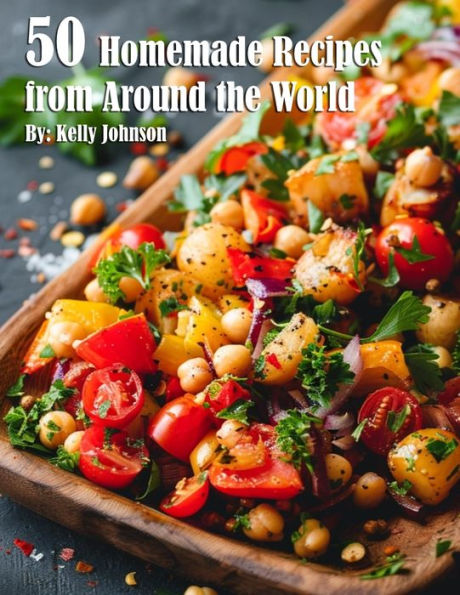 50 Homemade Recipes for Home from Around the World