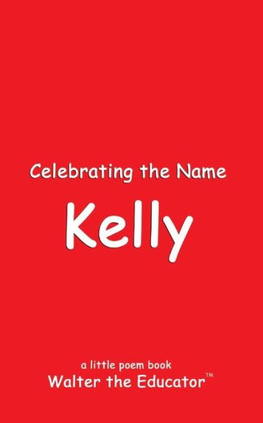 Celebrating the Name Kelly