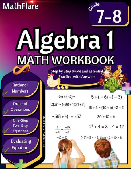 Algebra 1 Workbook 7th and 8th Grade: Grade 7-8 Algebra 1, Rational Numbers, Order of Operations, Solving One-Step and Two-Step Equations, One-Side Equations