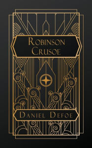 Title: The Life and Adventures of Robinson Crusoe, Author: Daniel Defoe