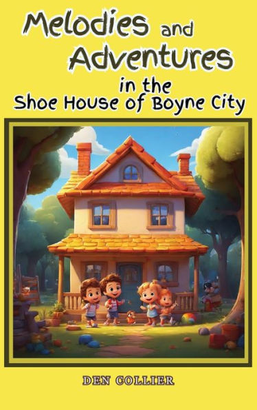 Melodies and Adventures in the Shoe House of Boyne City