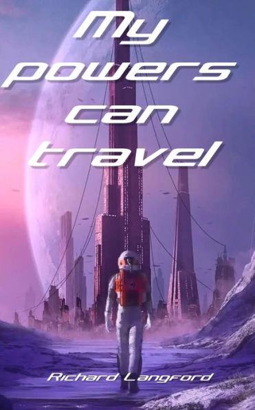 My powers can travel