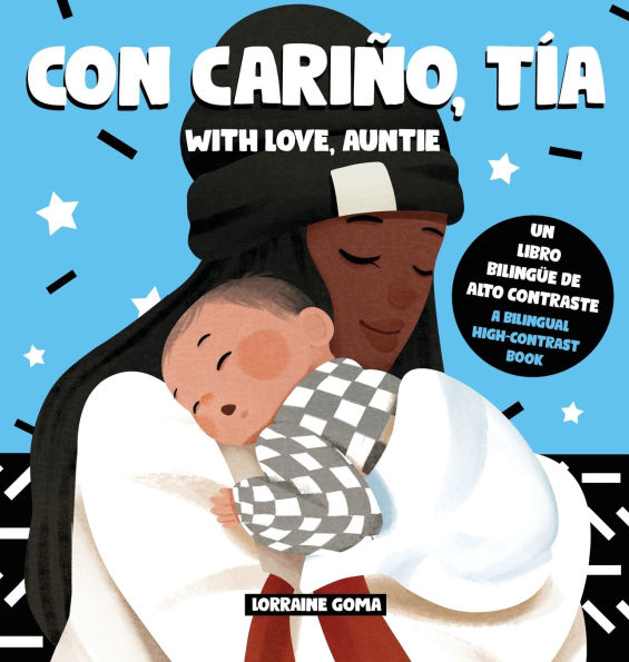 Con cariï¿½o, Tï¿½a / With Love, Auntie (Spanish / English Bilingual)