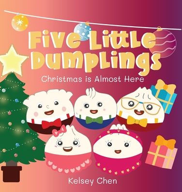 Five Little Dumplings Christmas is Almost Here